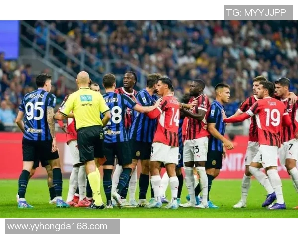 意甲焦点战AC米兰与国米激战成平局十大精彩瞬间回顾